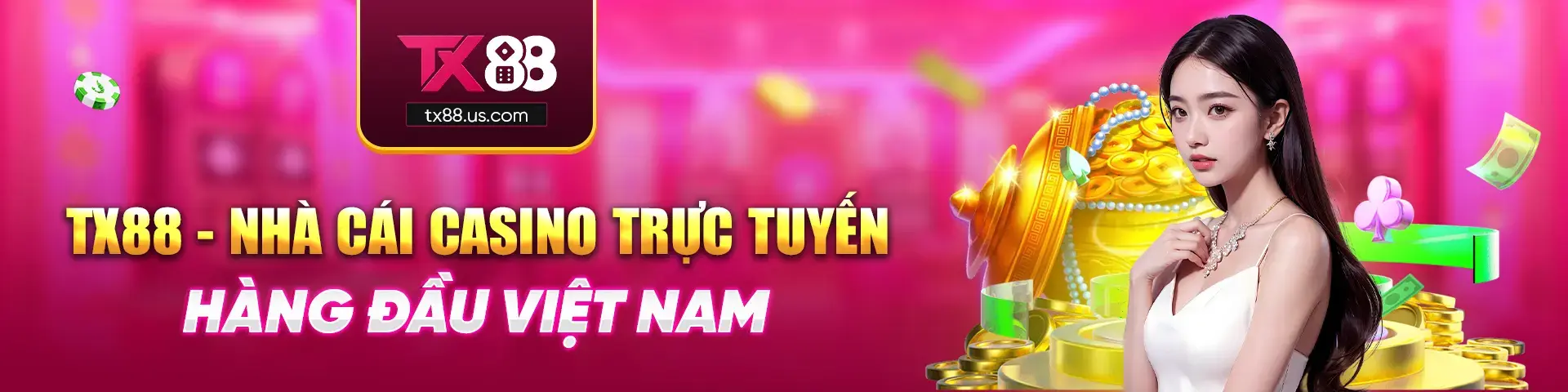 TX88 - Nhà cái casino trực tuyến hàng đầu Việt Nam