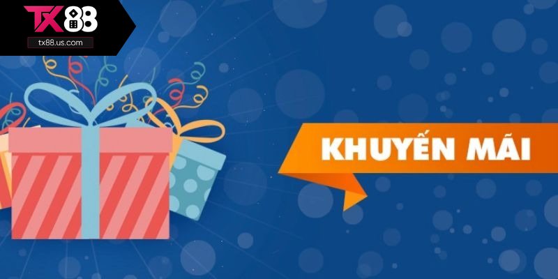 Điều kiện nhận khuyến mãi TX88 thành công