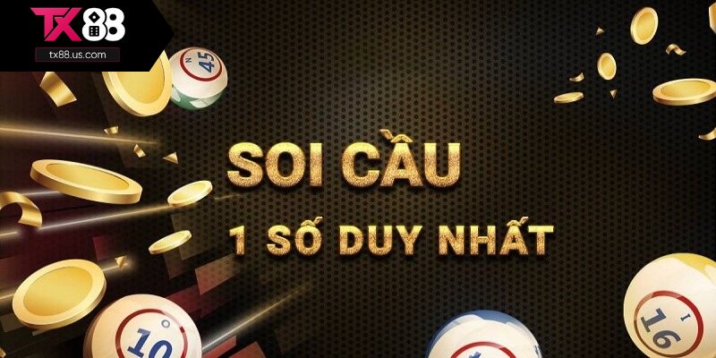 Đôi điều về phương pháp soi cầu duy nhất 1 số