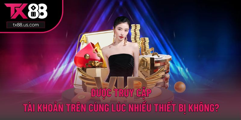 Lý giải về việc truy cập thiết bị